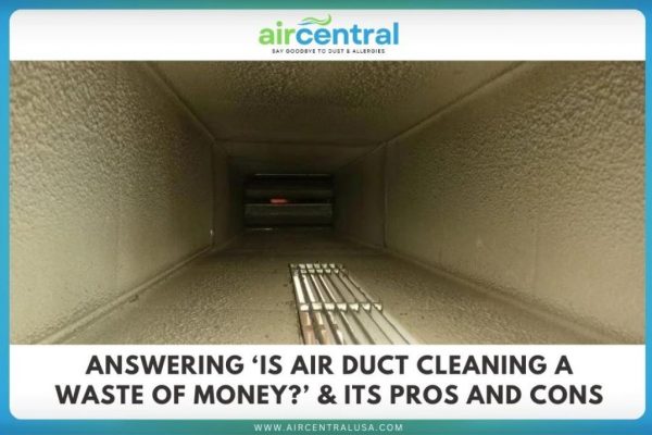 is air duct cleaning a waste of money